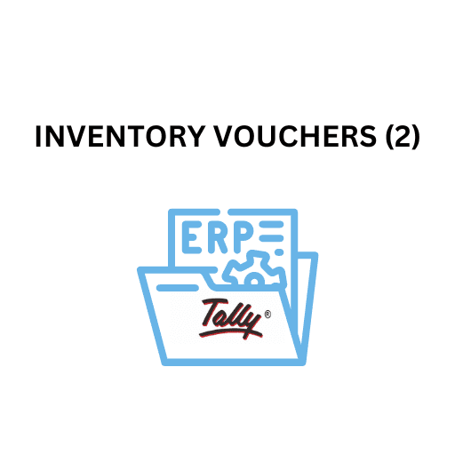 21. INVENTORY VOUCHERS (2)